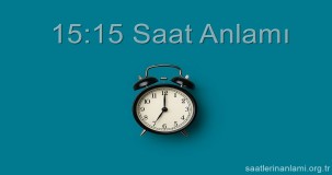 15:15 Saat Anlamı 2026